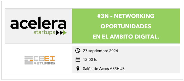 Imagen 3º Evento de networking Acelera Startups Asturias: Oportunidades en el ámbito de la digitalización